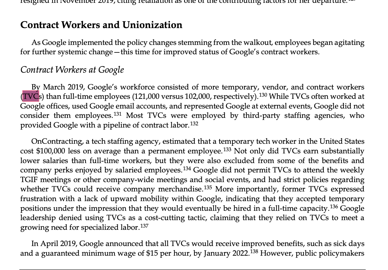 Contract Workers and Unionization As Google implemented the policy changes stemming