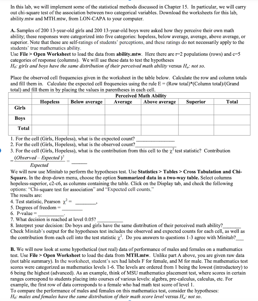 discussed in Chapter 15. In particular, we will carry out chi-square test