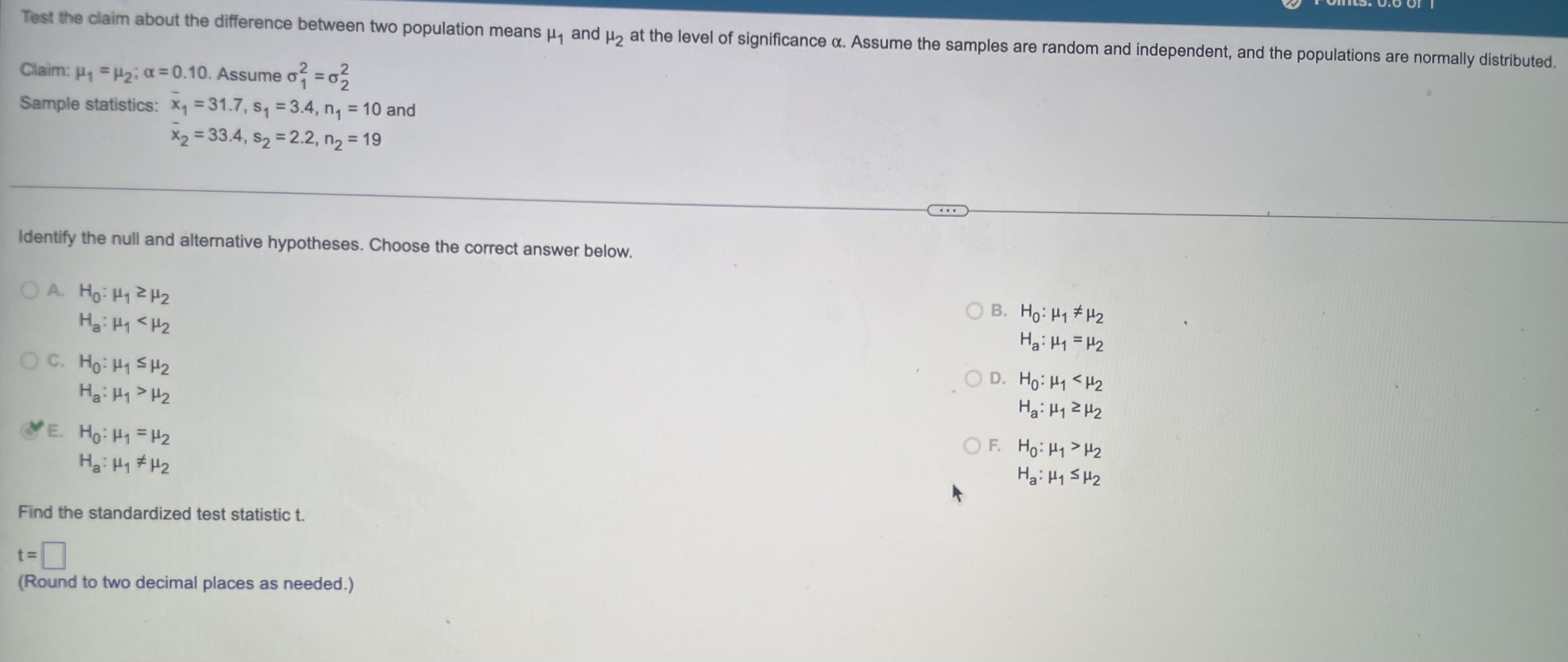  Test the claim about the difference between two population means u,