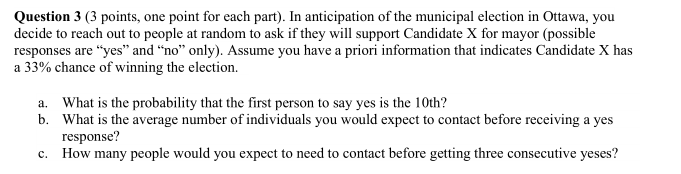 Question 3 (3 points, one point for each part). In anticipation