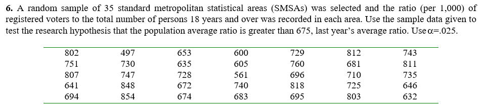 a, fail to reject Ho.6. A random sample of 35 standard metropolitan