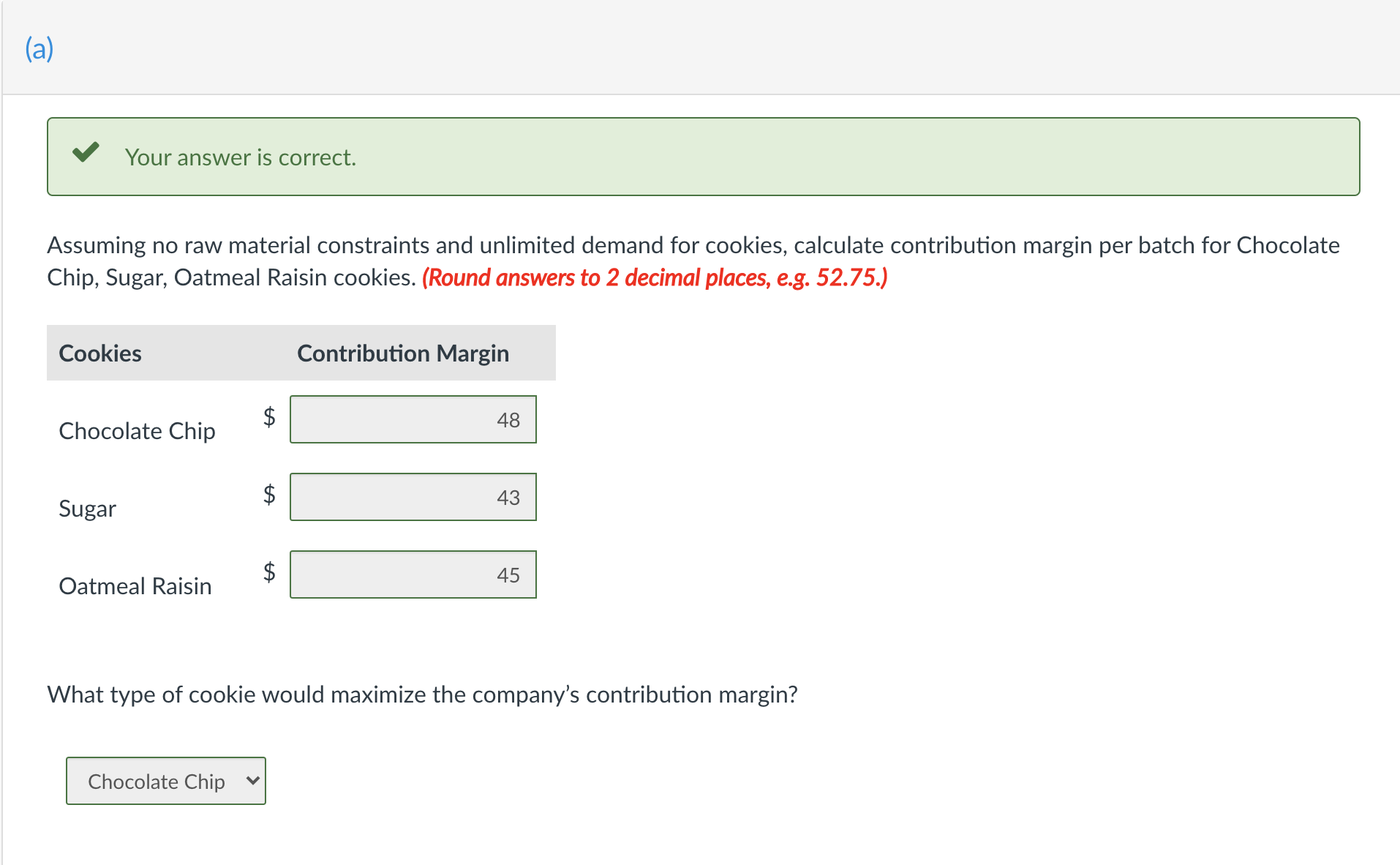  Hi please answer question C. Thanks! In response to a growing