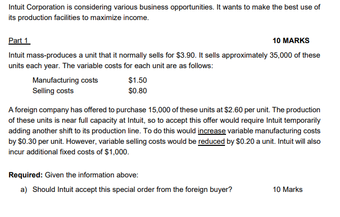could be bought elsewhere for $0.87 per unit. Of its total cost