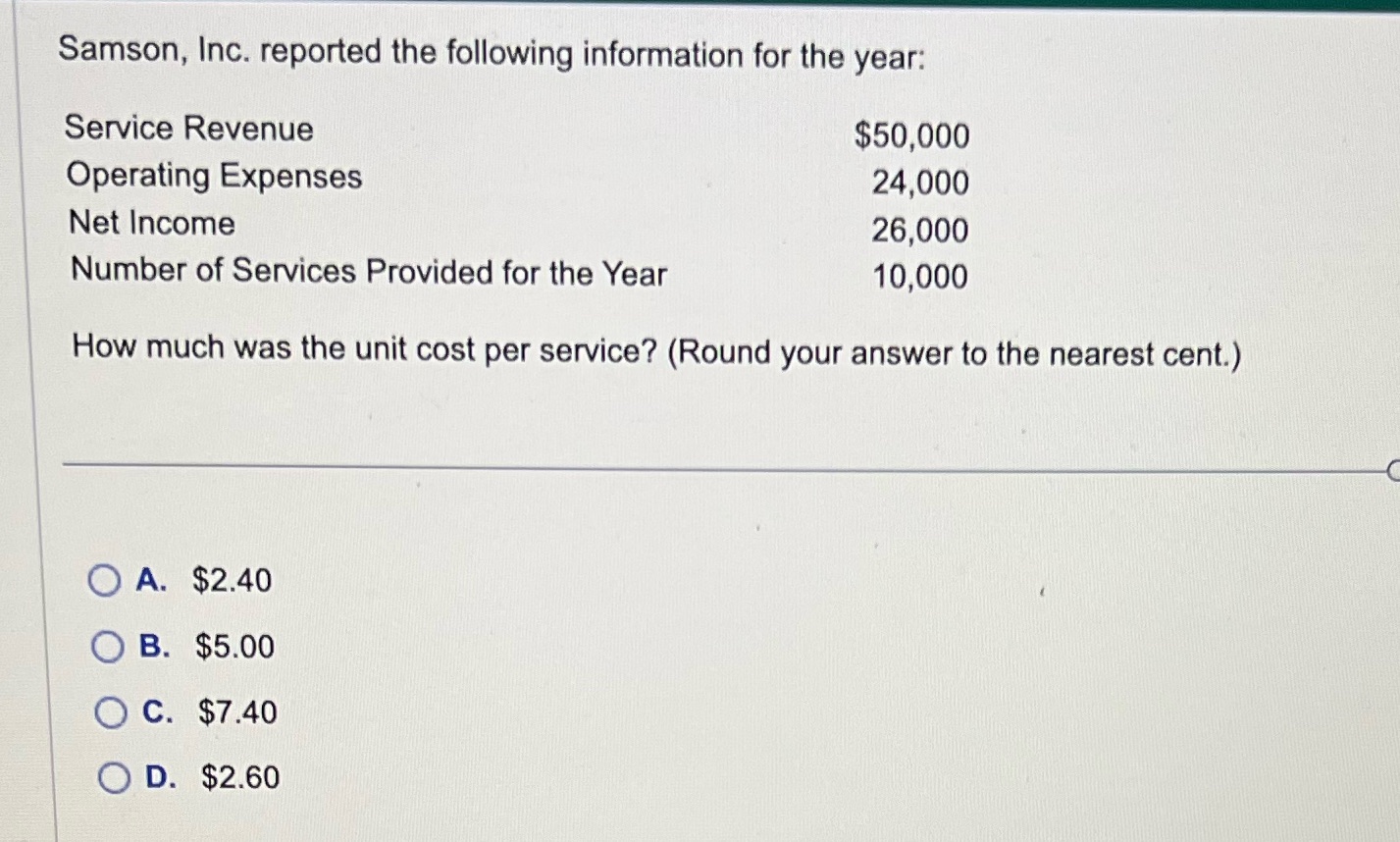 ..~-_ Samson, Inc. reported the following information for the year: Service