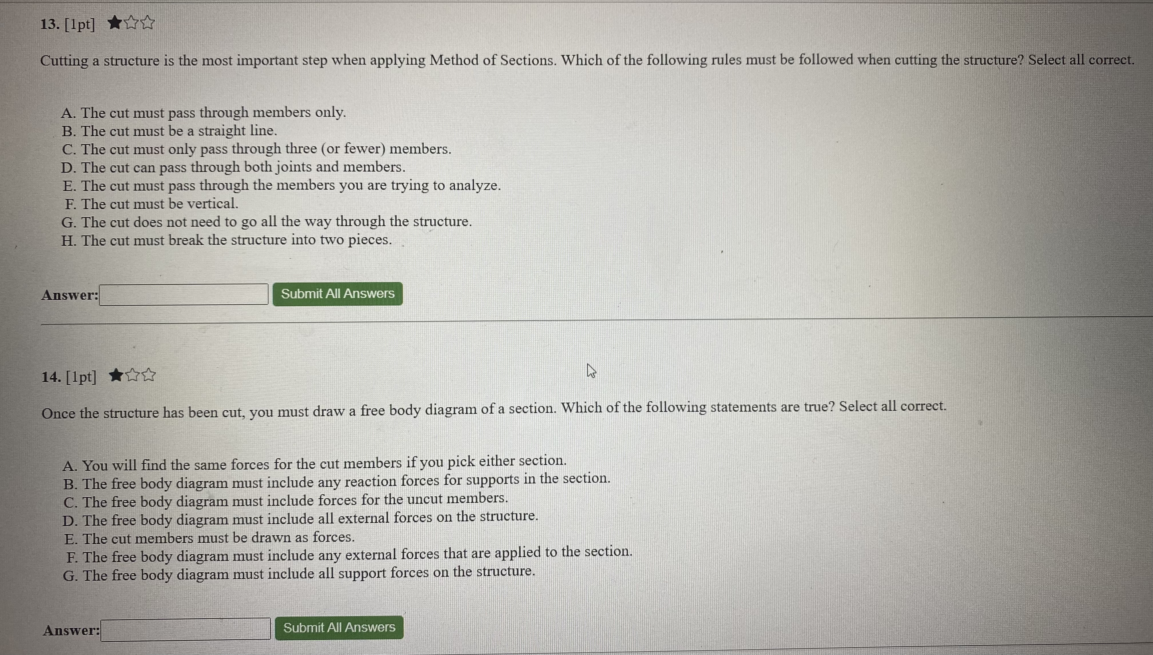 when applying Method of Sections. Which of the following rules must be