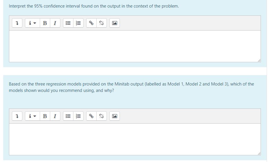 on the three regression models provided on the Minitab output (labelled as