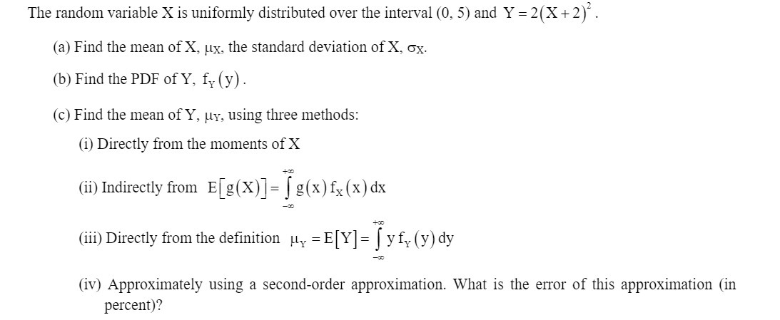 5) and Y = 2(X +2). (a) Find the mean of X,