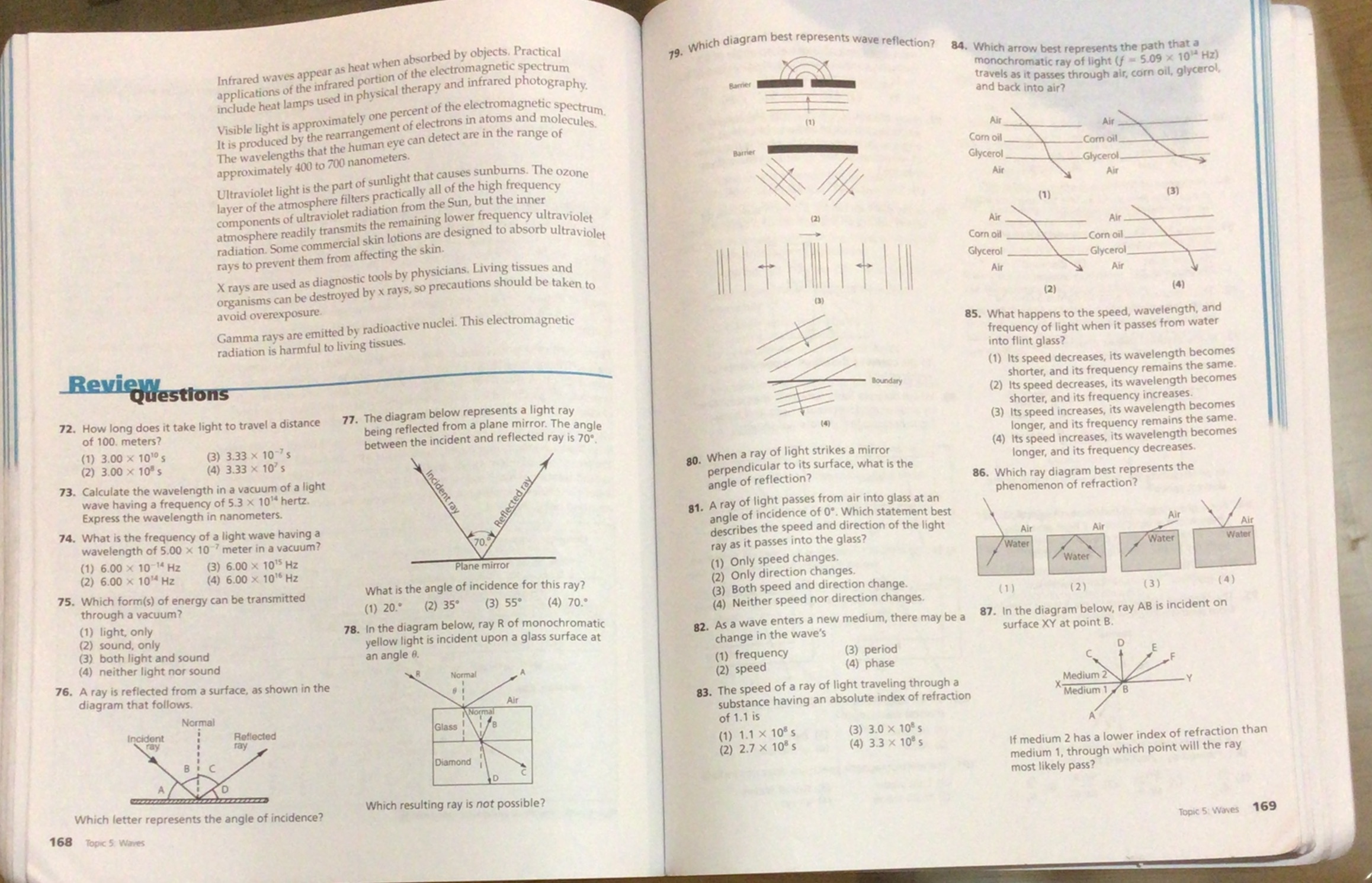  Infrared waves appear as heat when absorbed by objects. Practical Which