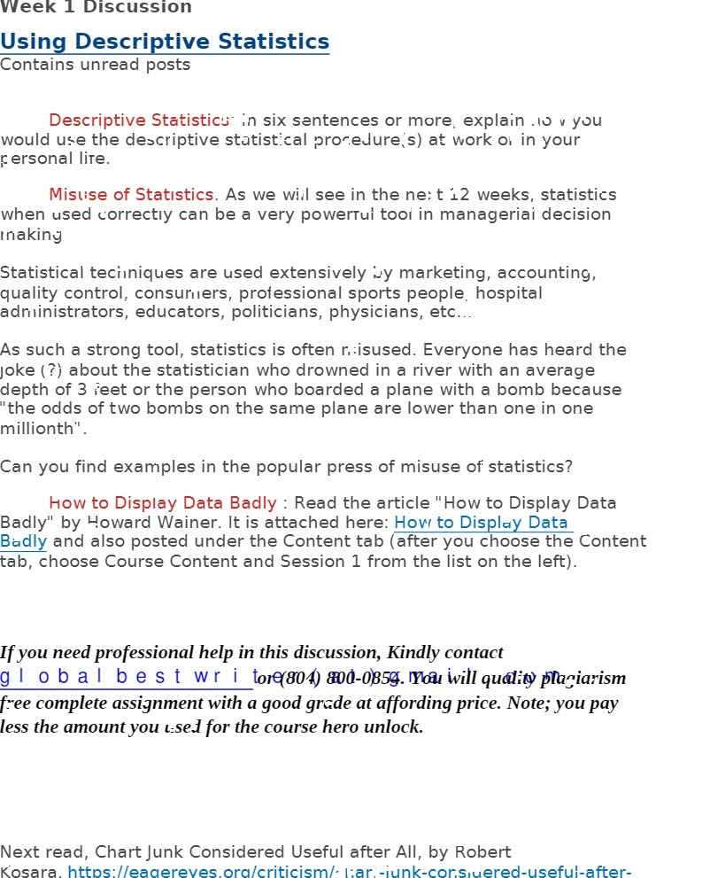 Week 1 Discussion Using Descriptive Statistics Contains unread posts Descriptive Statistics