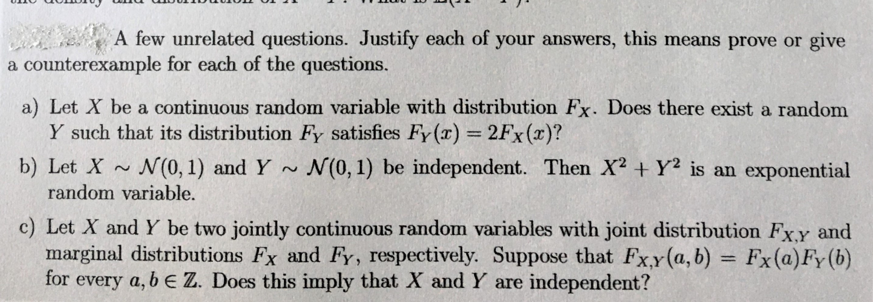 Please answer this question with all steps. Thanks! A few unrelated questions.