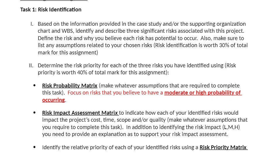  Task 1: Risk Identification I. Based on the information provided in