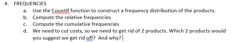 off Compute the relative frequencies Product 2 to get rid off Compute