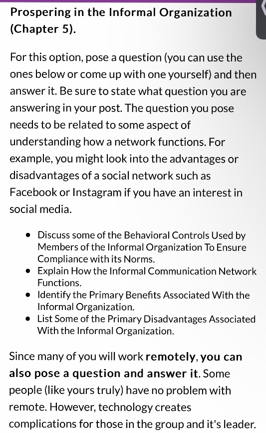  Prospering in the Informal Organization (Chapter 5). For this option, pose