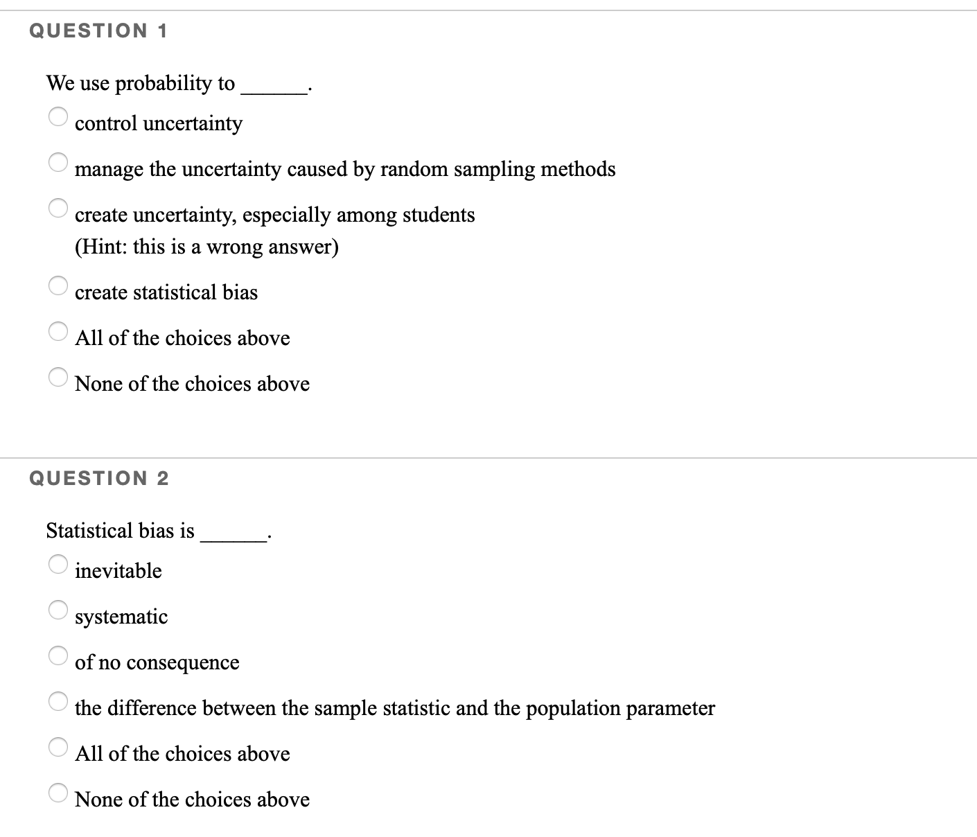 answer) A '~ 7 1' create statistical bias A All of the