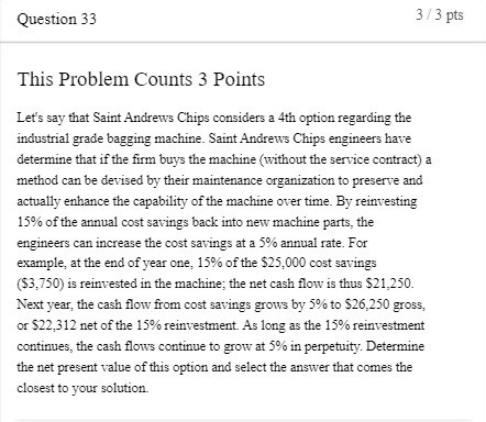 that Saint Andrews Chips considers a 4th option regarding the industrial grade