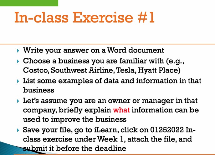In-class Exercise #1 Write your answer on a Word document Choose