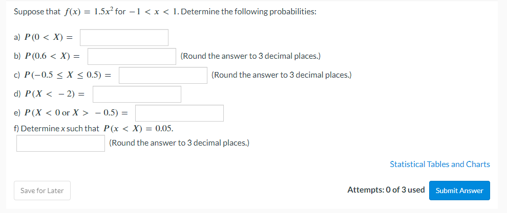 (e) Statistical Tables and Charts Save for Later Attempts: 0 of 3