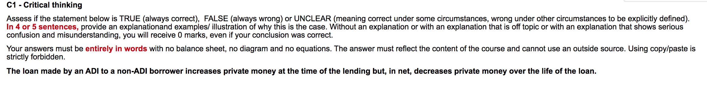 (always correct), FALSE (always wrong) or UNCLEAR (meaning correct under some circumstances,