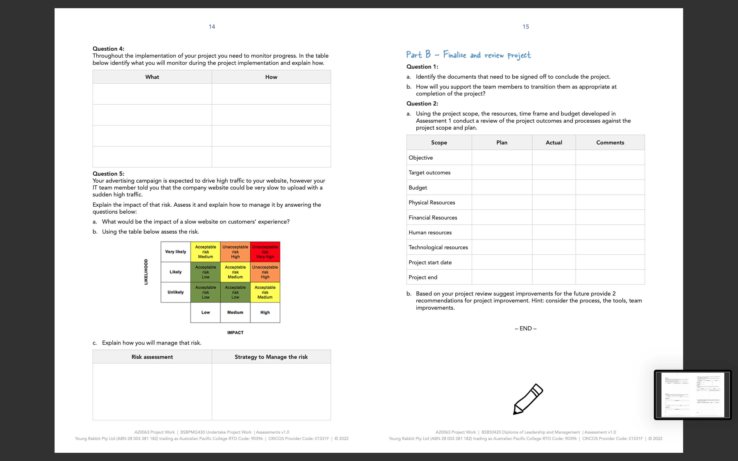 deliverables and suggest quality standards. Explain the quality assurance tools you can