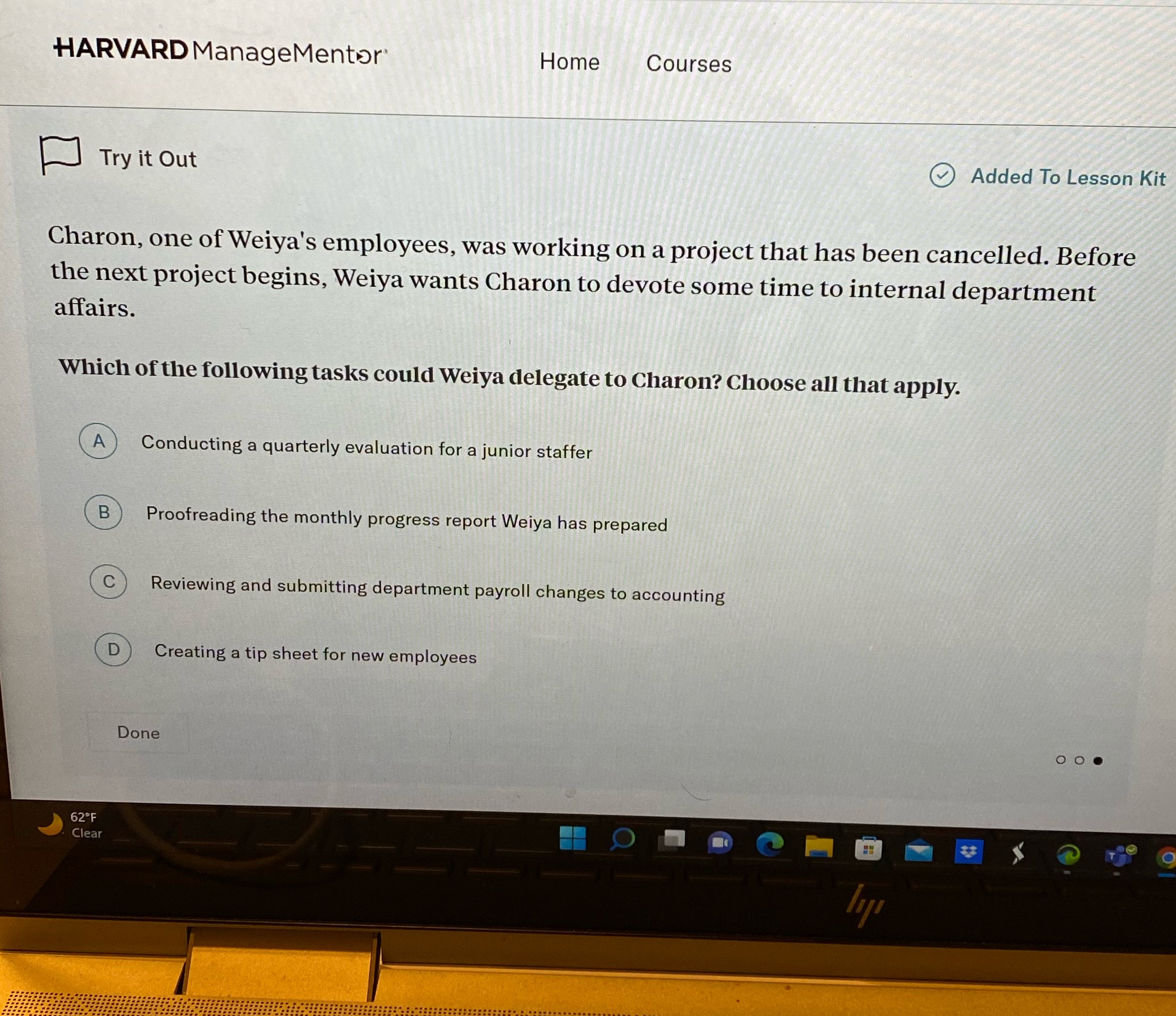 Please answer HARVARD ManageMentor' Home Courses m Try it Out @ Added