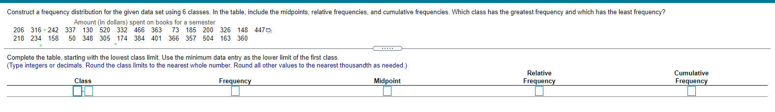  Construct a frequency distribution for the given data set using 6