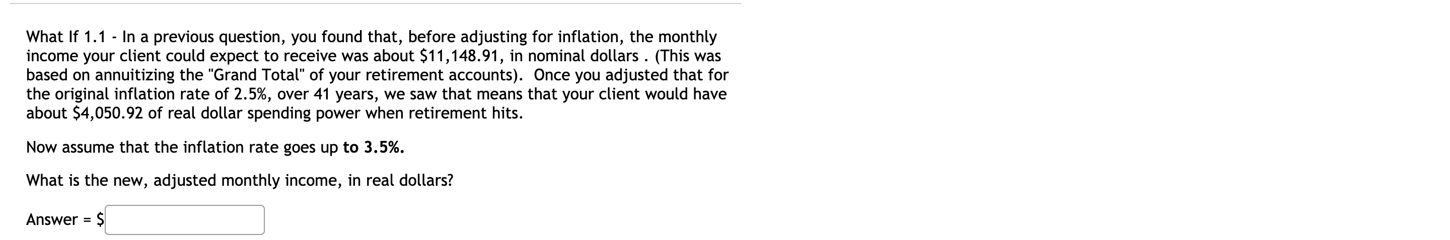 help on. Client Information Current age = 29 Planned age of retirement