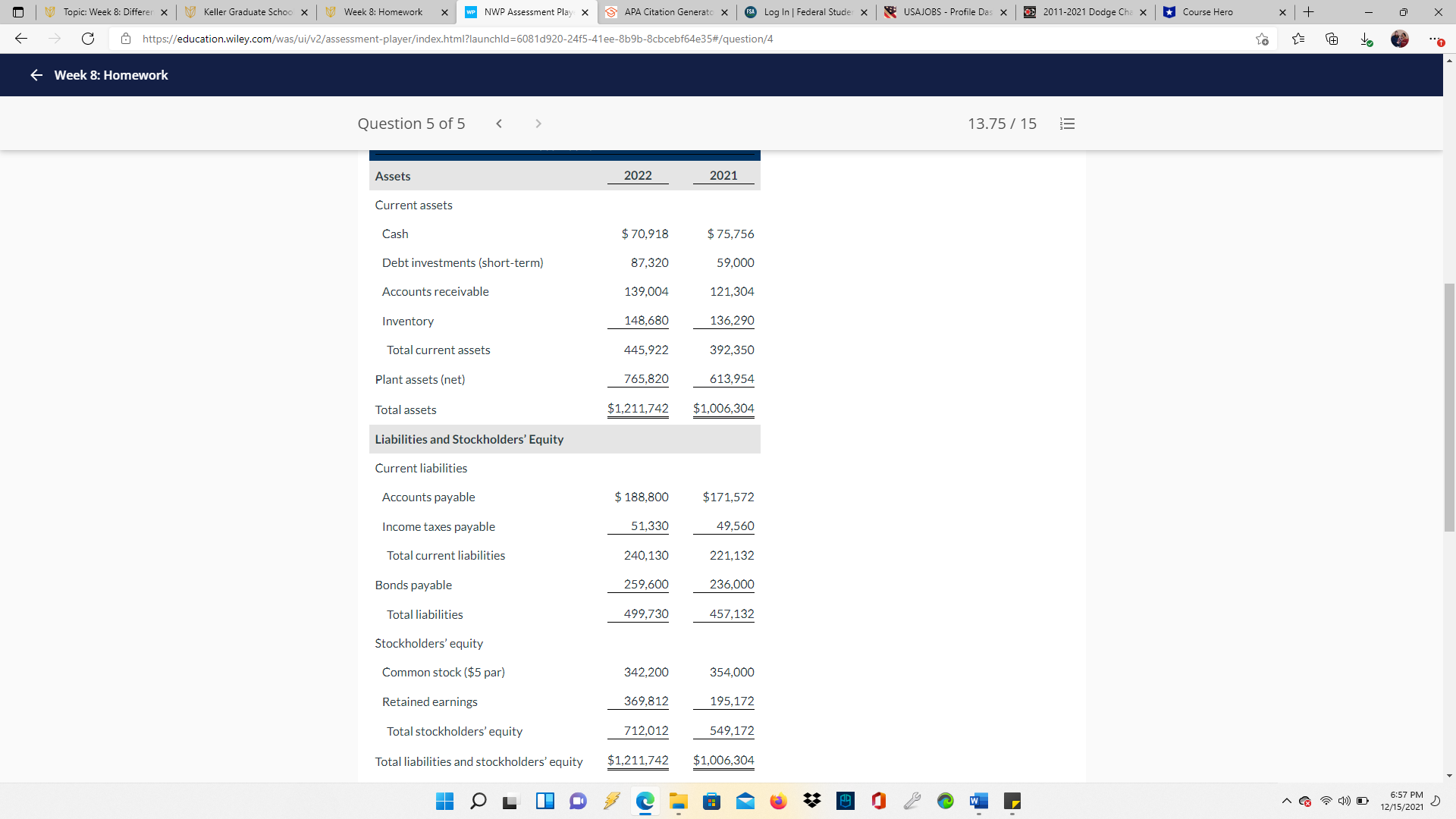 & https://education.wiley.com/was/ui/v2/assessment-player/index.html?launchld=6081d920-24f5-41 ee-869b-8cbcebf64e35#/question/4 to - Week 8: Homework Question 5 of 5