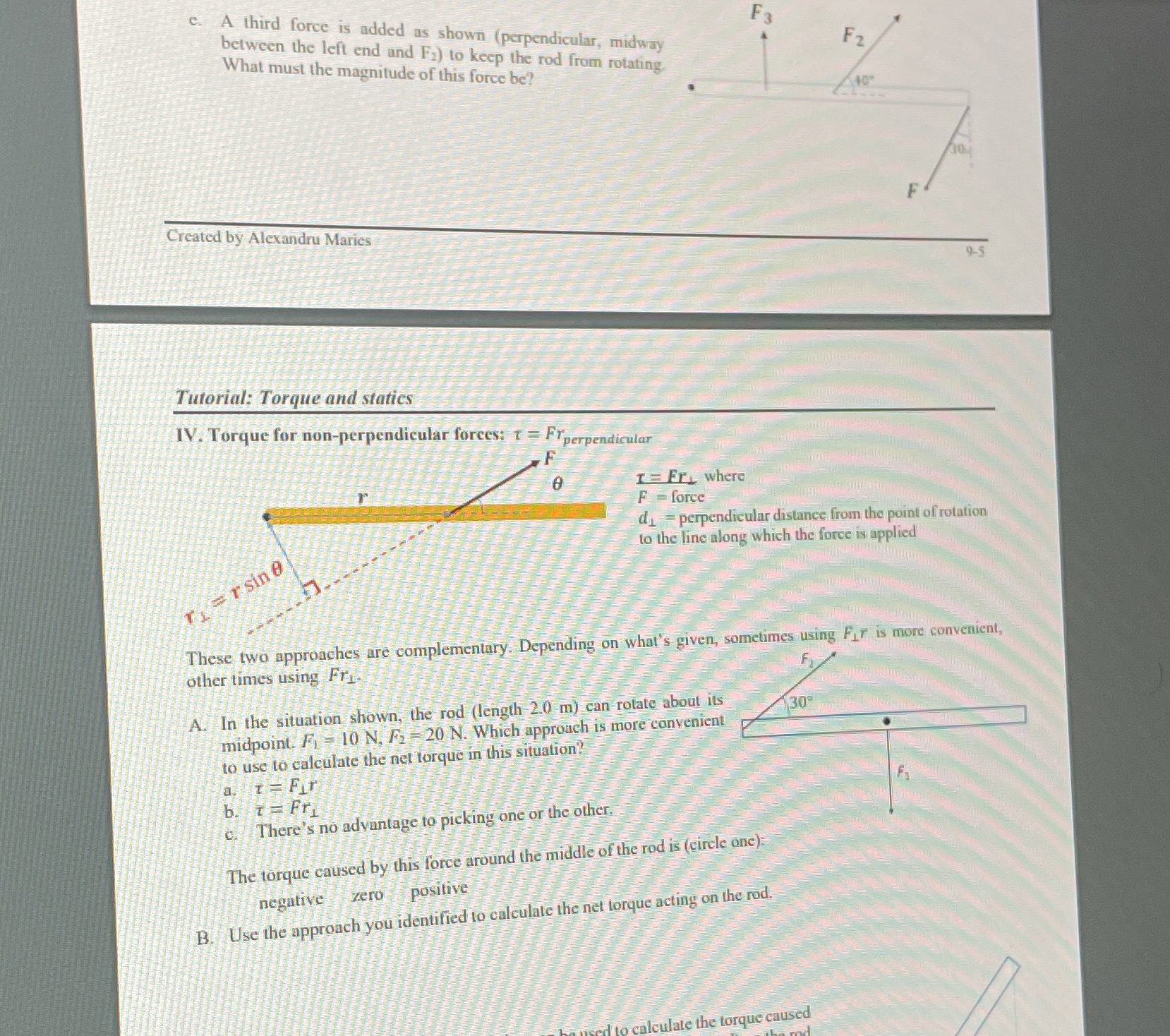  c. A third force is added as shown (perpendicular, midway F3