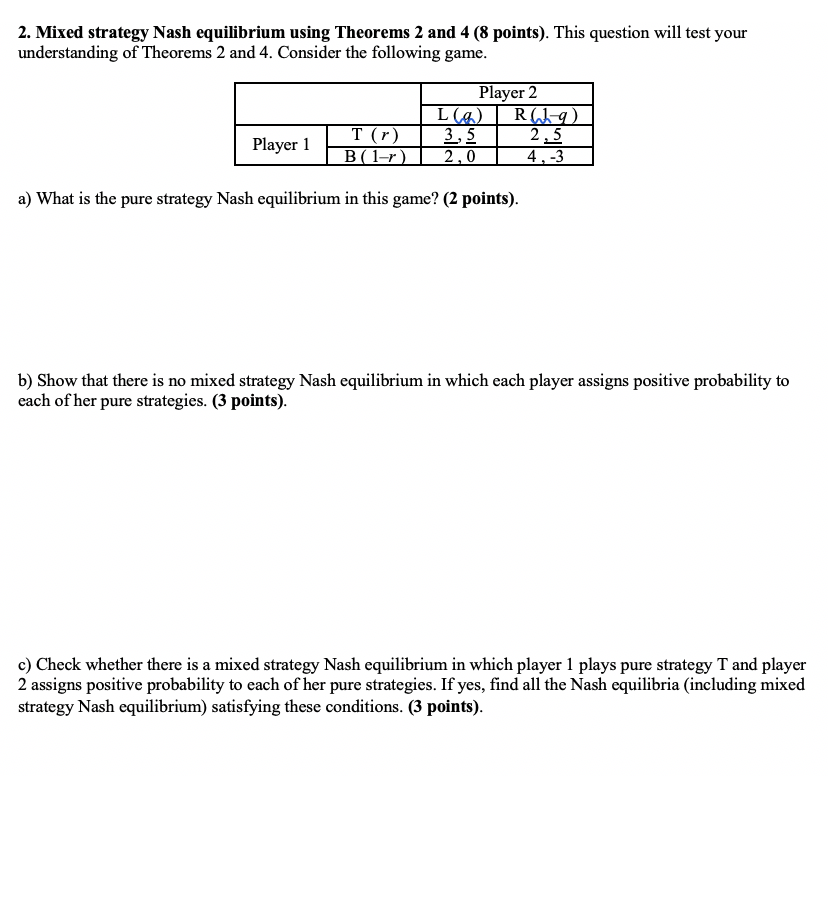 Below are the Theorems 2 and 4 used for Question 2 which
