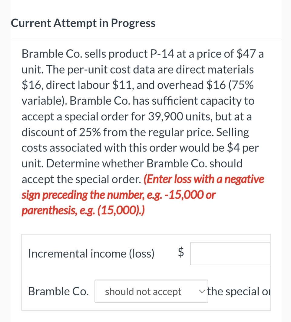 Current Attempt in Progress Bramble Co. sells product P-14 at a