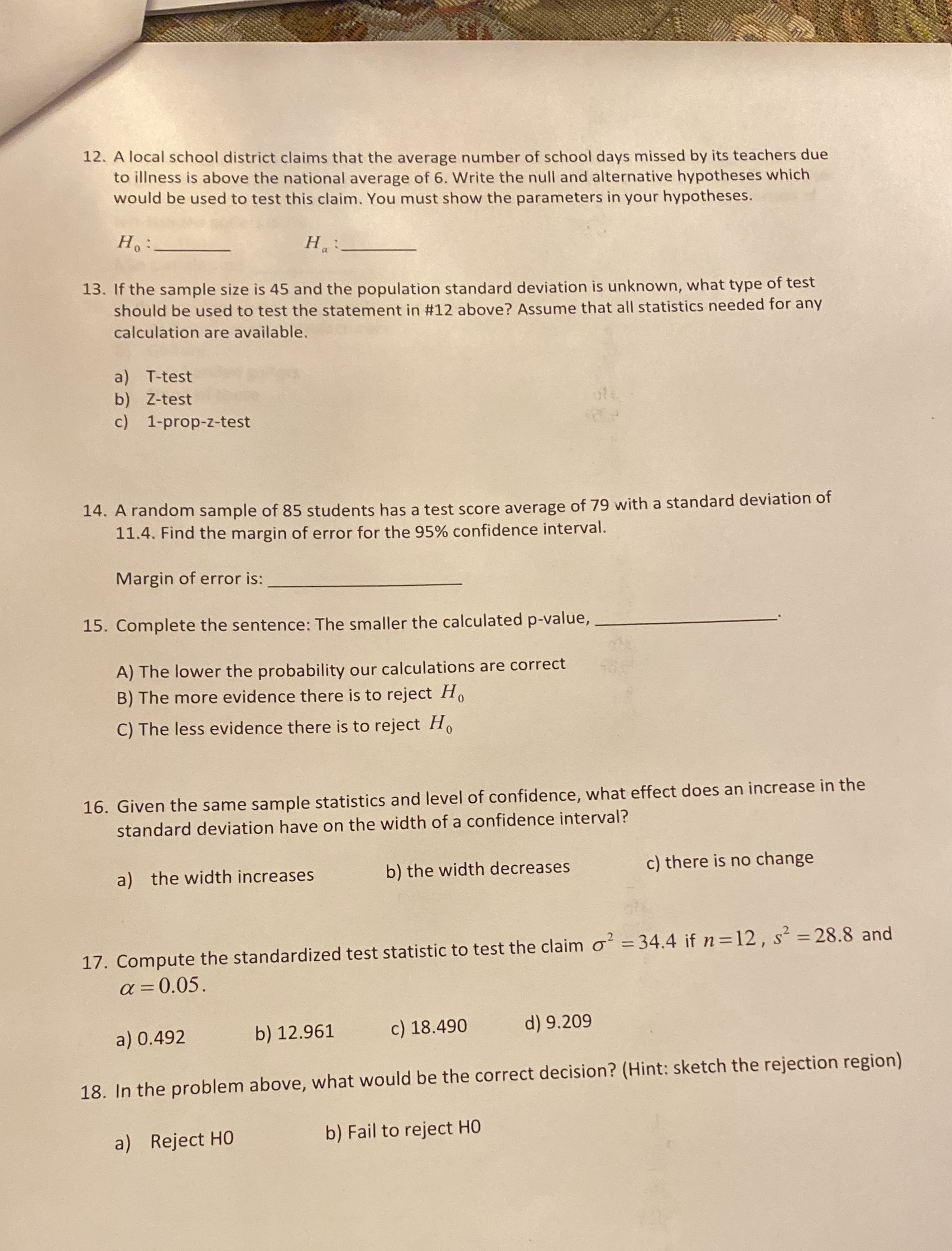No cursive and simple answer 12. A local school district claims that