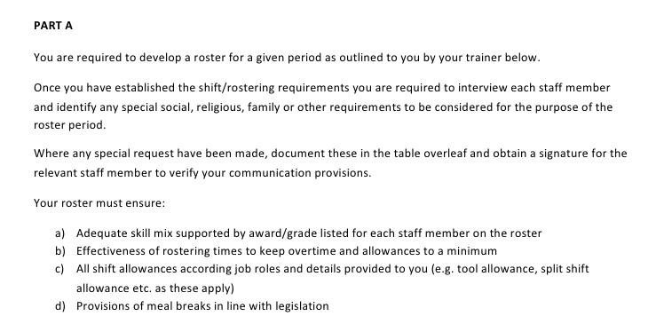 PART A You are required to develop a roster for a