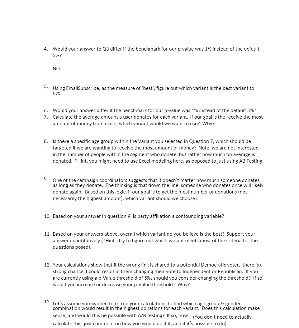 4. Would your answer to C13 differ if the benchmark for