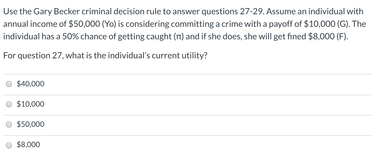 (Yo) is considering committing a crime with a payoff of $10,000 (G).