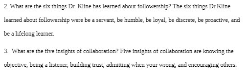  2. What are the six things Dr. Kline has learned about