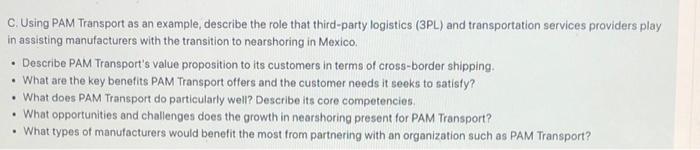 C. Using PAM Transport as an example, describe the role that