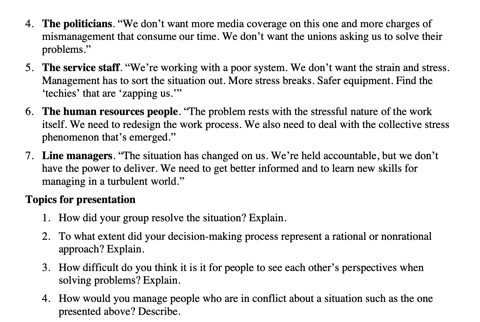 effective solution as a group, taking into consideration different perspectives and different