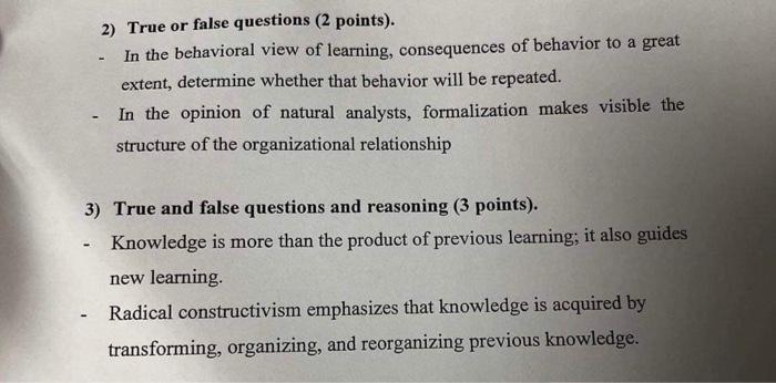 false questions and reasoning (3 points). Knowledge is more than the product