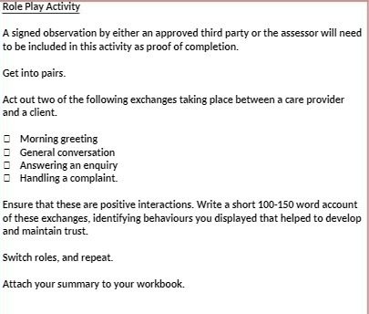  Role Play Activity A signed observation by either an approved third