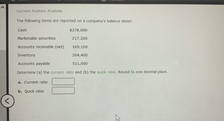  A Current Position Analysis The following items are reported on a