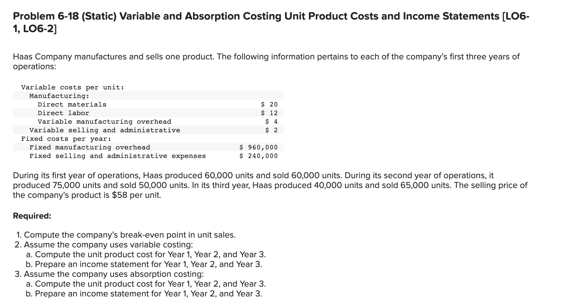 selling and administrative expenses $ 240,000 During its first year of operations,
