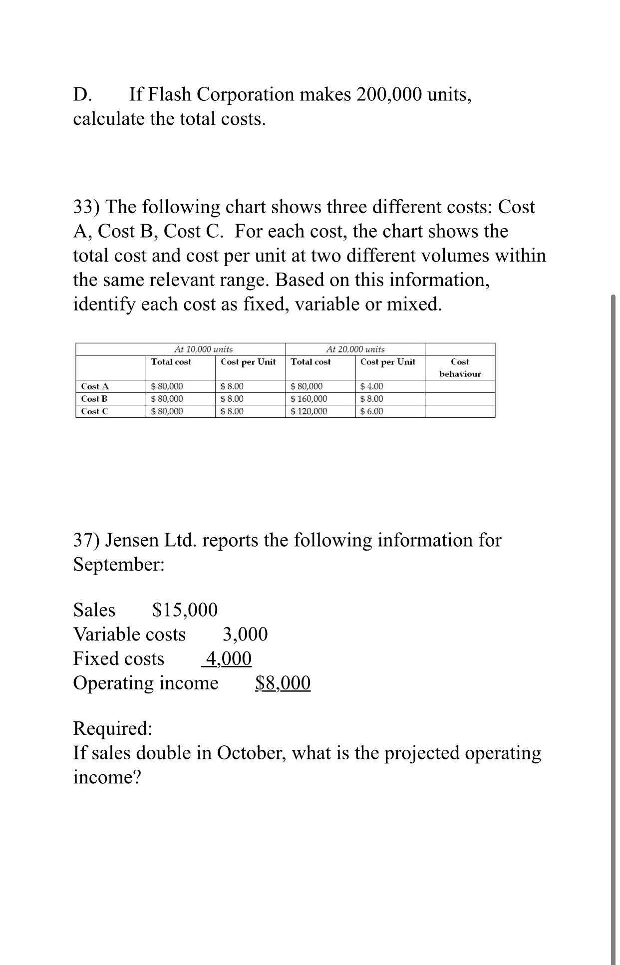  Ch. 3 Exercises 32) Selected financial data for Flash Corporation follows