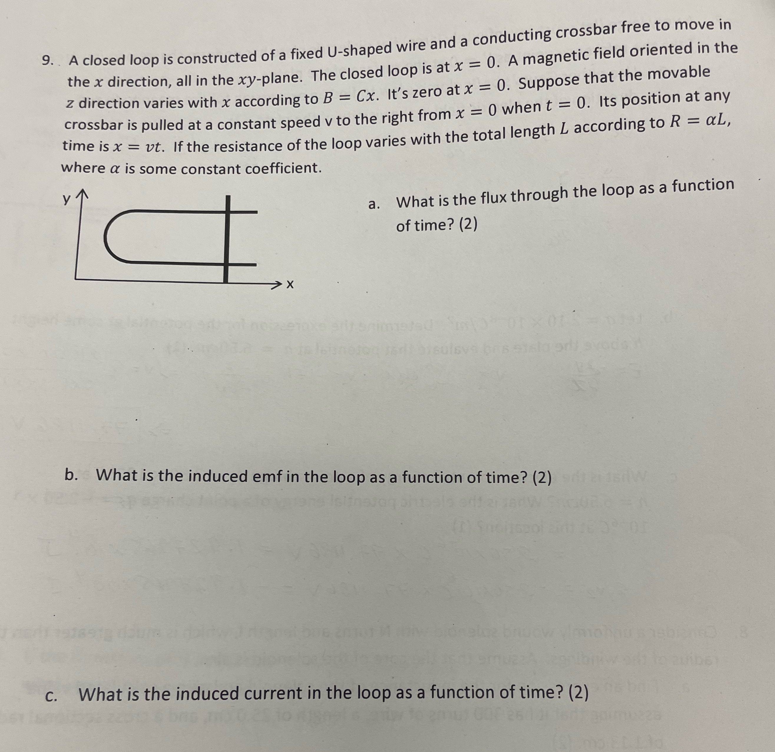 9. . A closed loop is constructed of a fixed U-shaped