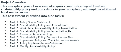 least one sustainability policy and procedures in your workplace, and implement it