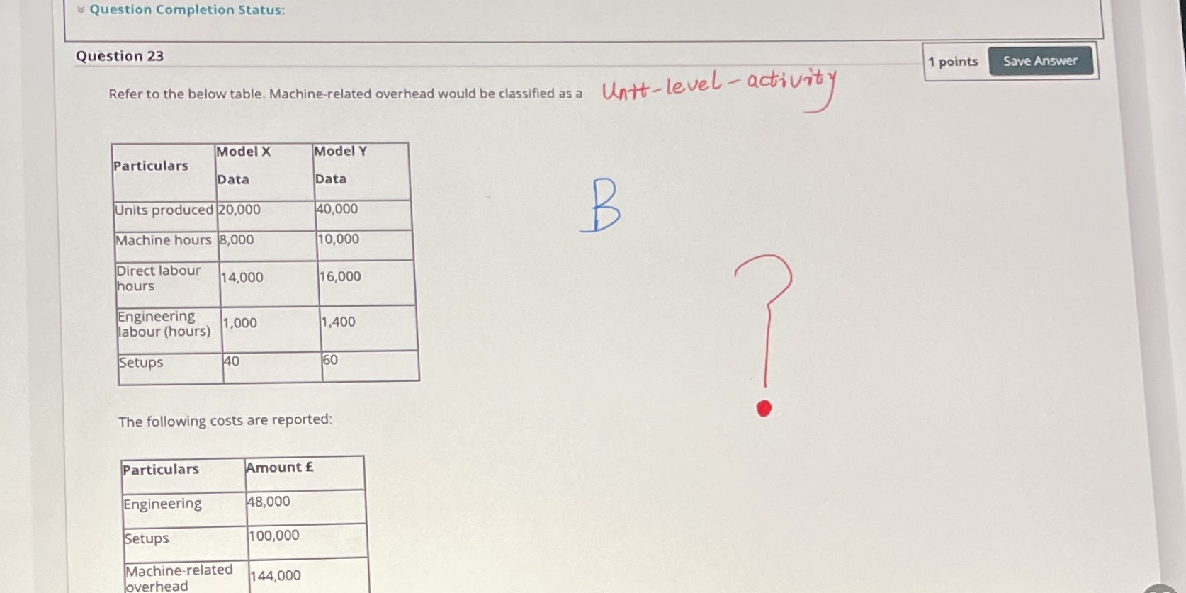  Question Completion Status: Question 23 1 points Save Answer Refer to