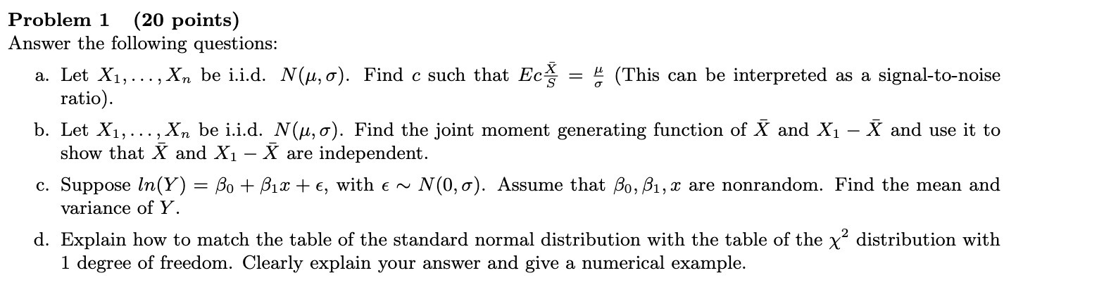 Problem 1 (20 points) Answer the following questions: a. WIN Let