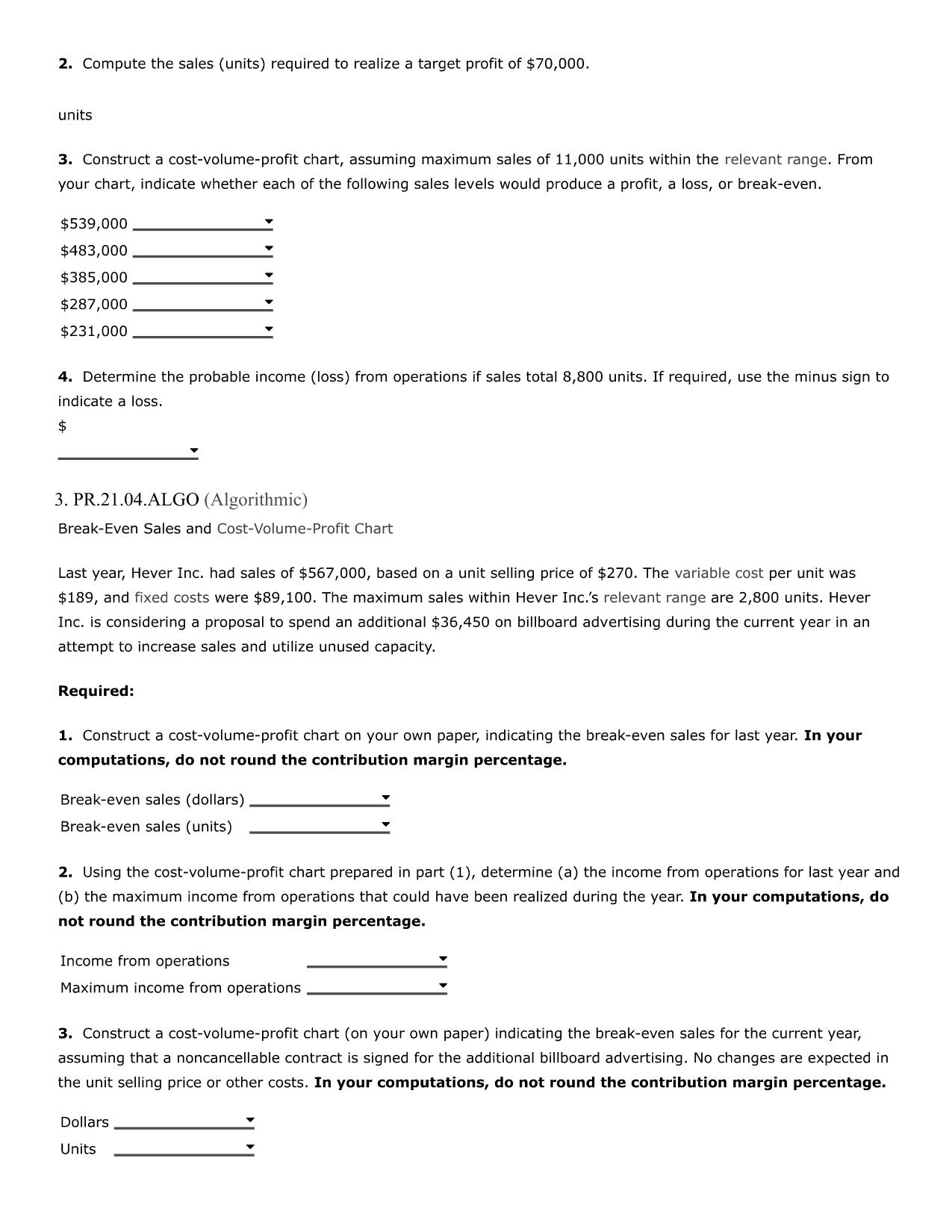  2. Compute the sales (units) required to realize a target profit
