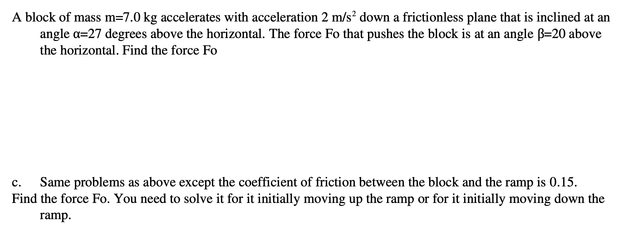 instantaneous acceleration, velocity and position of the object at t = 3.0
