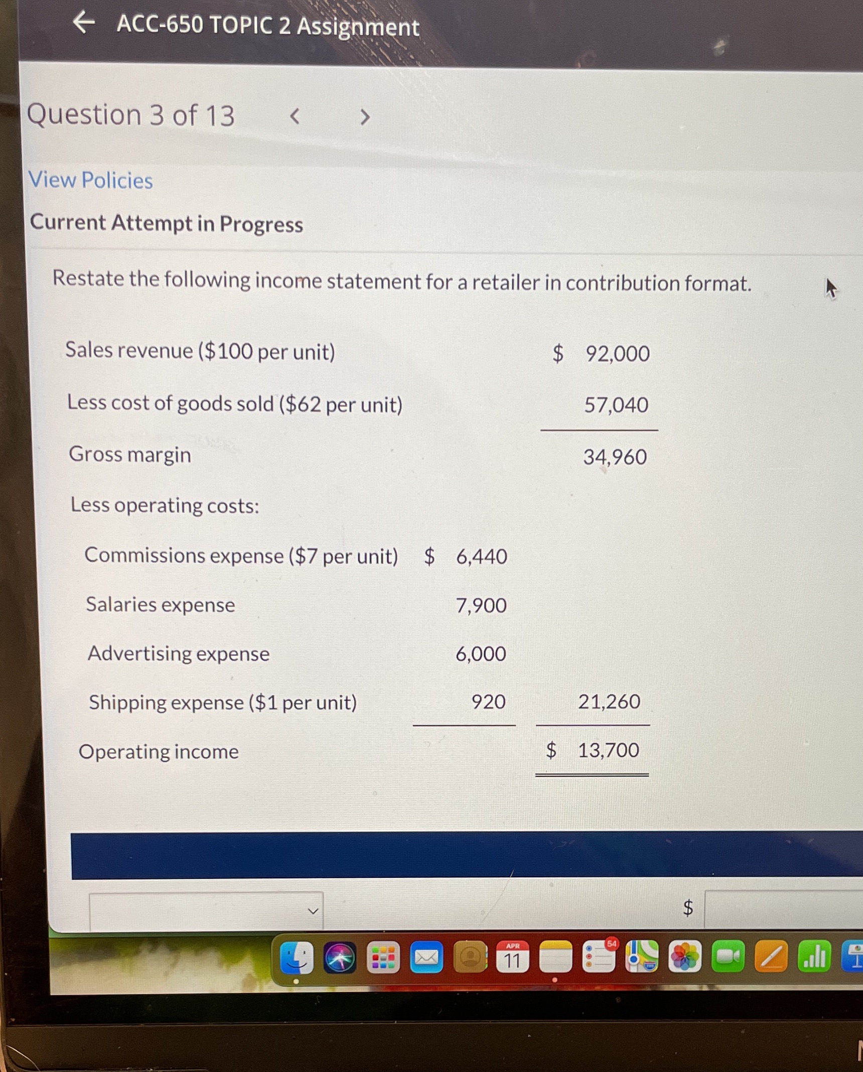e ACC-650 TOPIC 2 Question 3 of 13 View Policies Current Attempt
