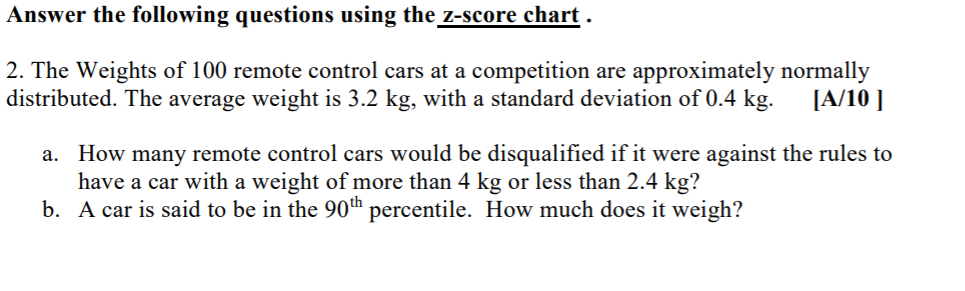 Answer the following questions using the z-seore chart . 2. The